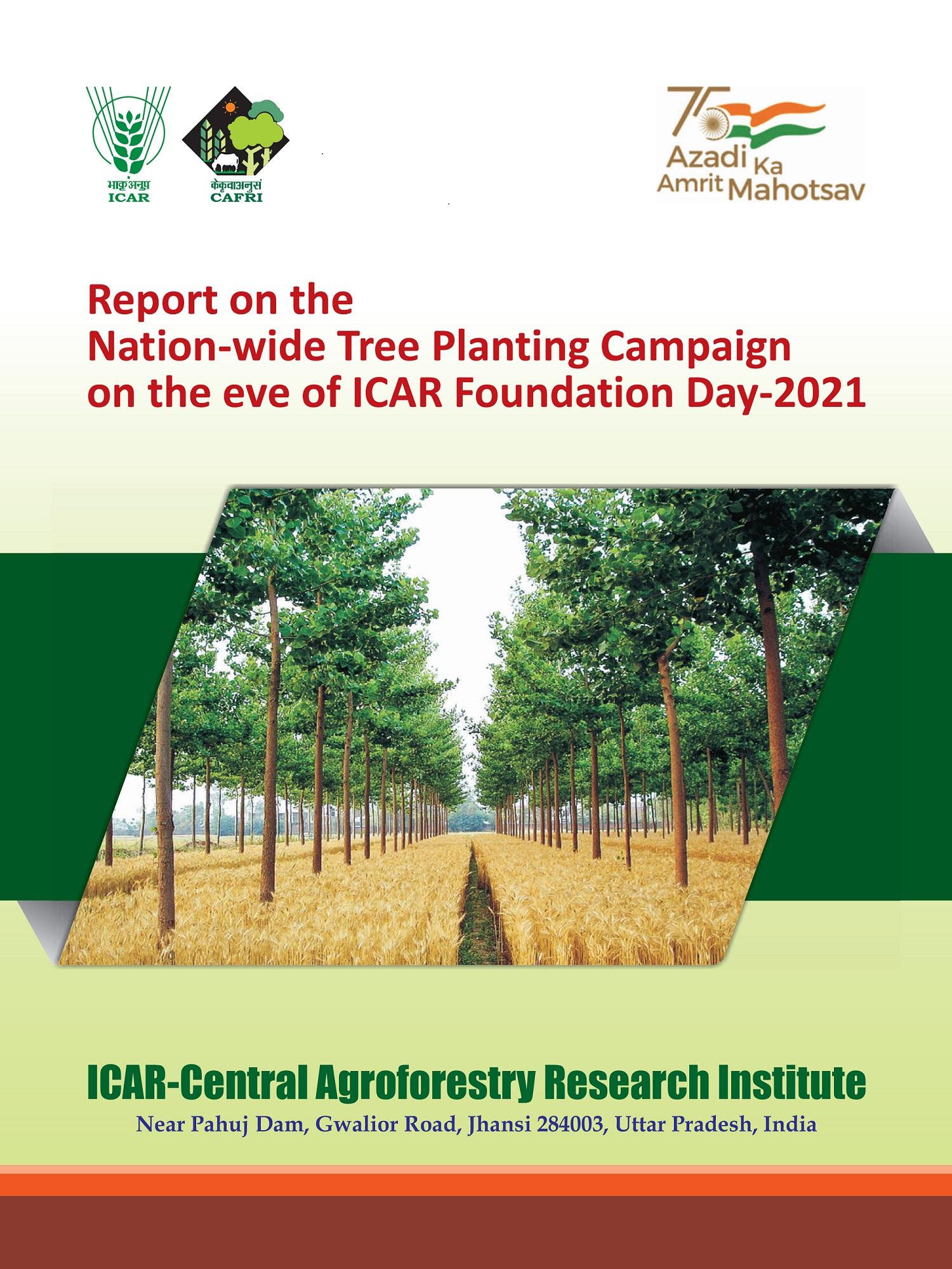 Report on the Nation-wide Tree Planting Campaign on the eve of ICAR Foundation Day-2021