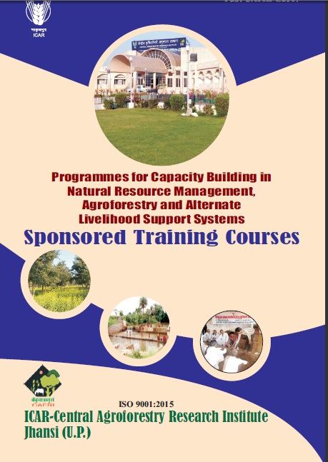Programmes for Capacity Building in Natural Resource Management, Agroforestry and Alternate Livlihood Support Systems